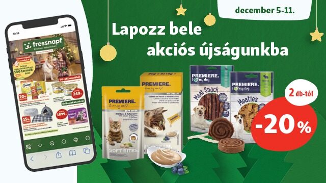 Megérkezett decemberi akciós újságunk– Készülj az ünnepekre a Fressnapffal!